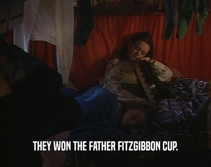 THEY WON THE FATHER FITZGIBBON CUP.
  