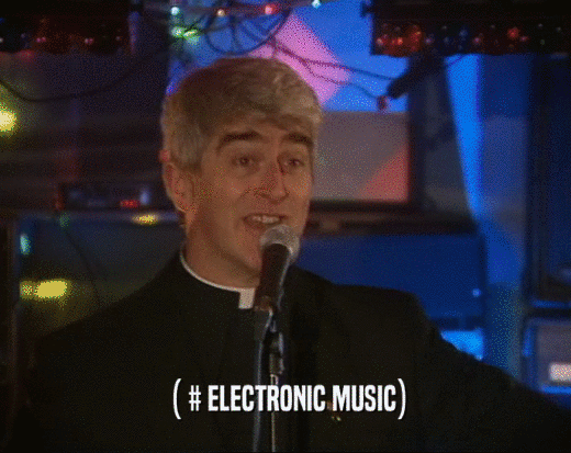 ( # ELECTRONIC MUSIC)  