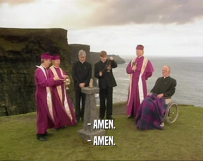 - AMEN. - AMEN. 