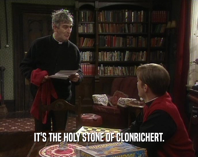 IT'S THE HOLY STONE OF CLONRICHERT.  