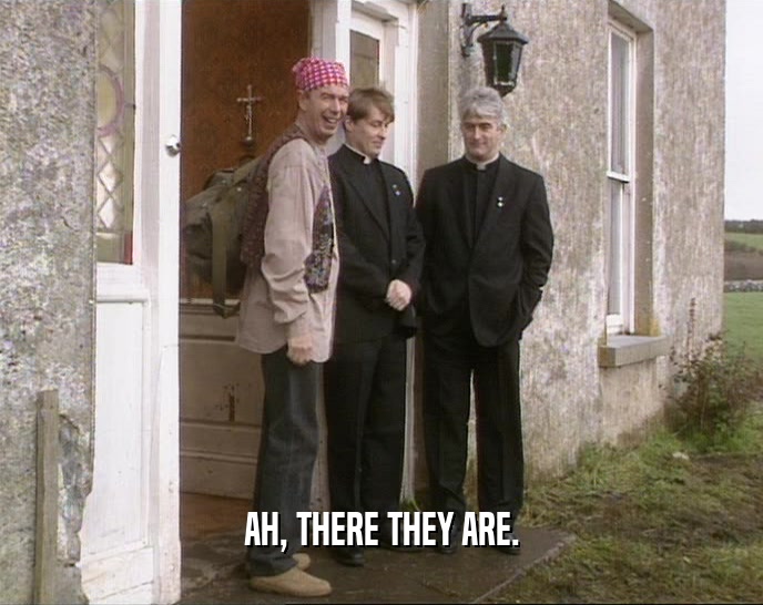 AH, THERE THEY ARE.  