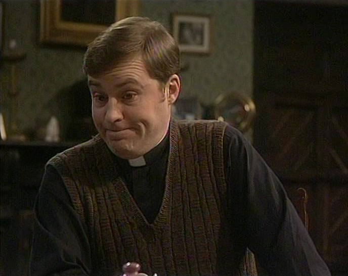 HONESTLY, DOUGAL! THIS IS VERY BASIC STUFF. 