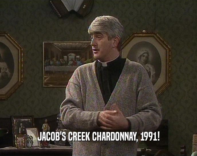 JACOB'S CREEK CHARDONNAY, 1991!  