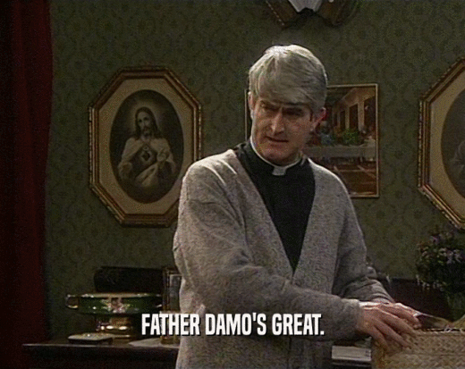 FATHER DAMO'S GREAT.
  