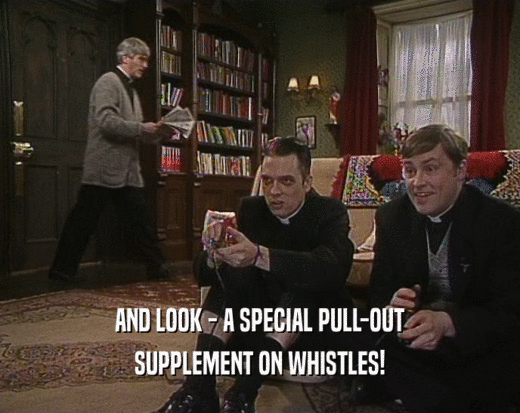 AND LOOK - A SPECIAL PULL-OUT SUPPLEMENT ON WHISTLES! 