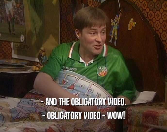 - AND THE OBLIGATORY VIDEO.
 - OBLIGATORY VIDEO - WOW!
 