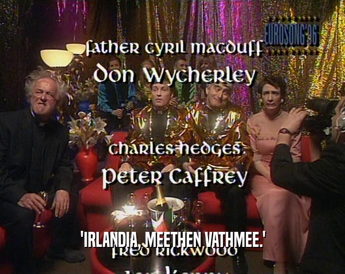 'IRLANDIA, MEETHEN VATHMEE.'  