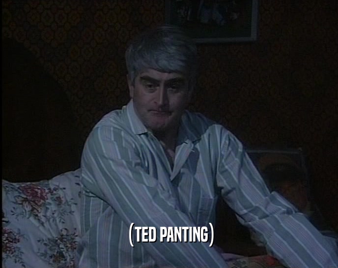 (TED PANTING)  