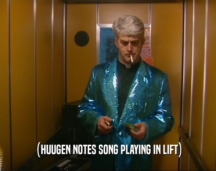 (HUUGEN NOTES SONG PLAYING IN LIFT)  
