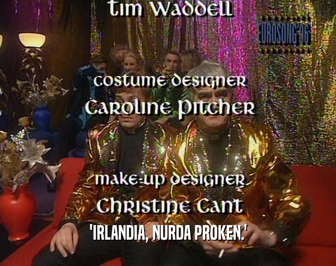 'IRLANDIA, NURDA PROKEN.'  