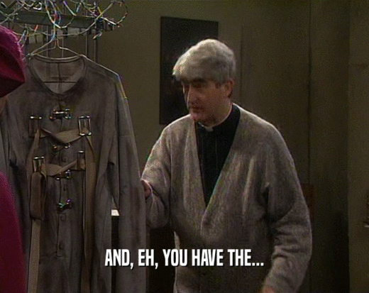 AND, EH, YOU HAVE THE...  