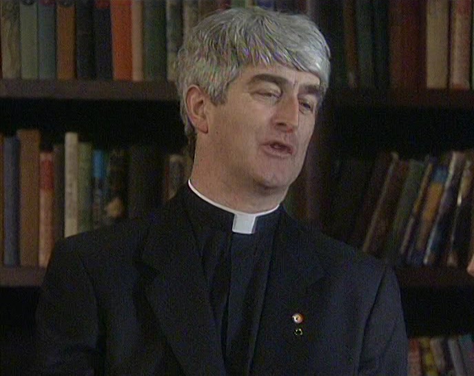 YOU HAVE THE OLD-FASHIONED VIEW OF DRUNKEN, LECHEROUS PRIESTS. 