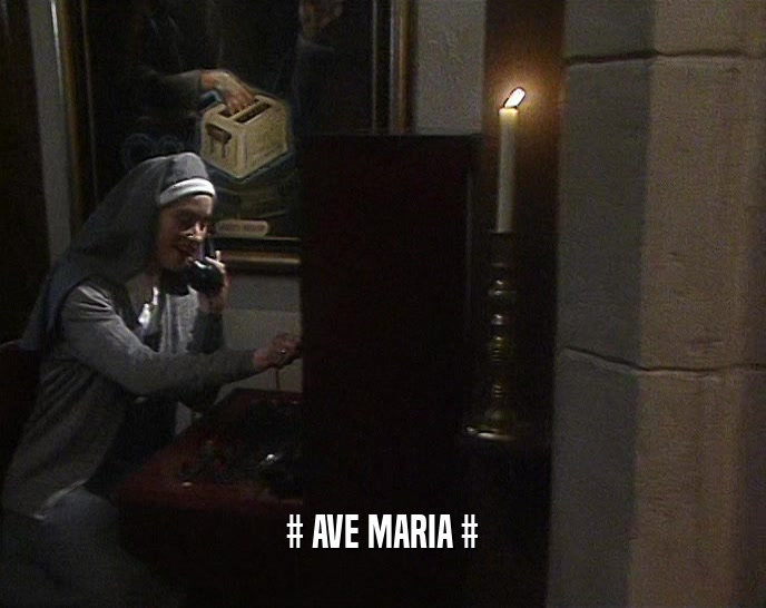 # AVE MARIA #  
