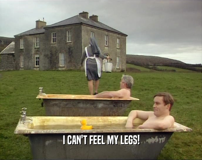 I CAN'T FEEL MY LEGS!  