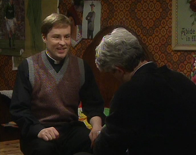 NO, DOUGAL. A FUNERAL IS MORE BELIEVABLE. 