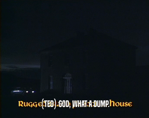 (TED) GOD, WHAT A DUMP.  