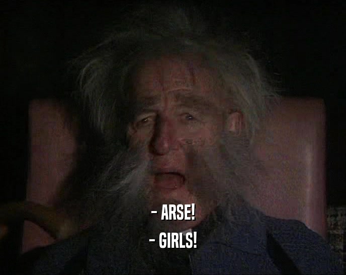 - ARSE! - GIRLS! 