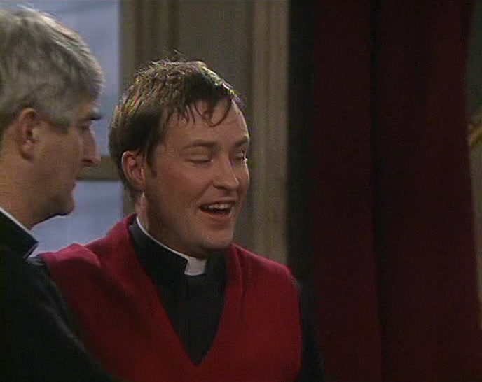 DOUGAL, I'M ASHAMED OF YOU.  