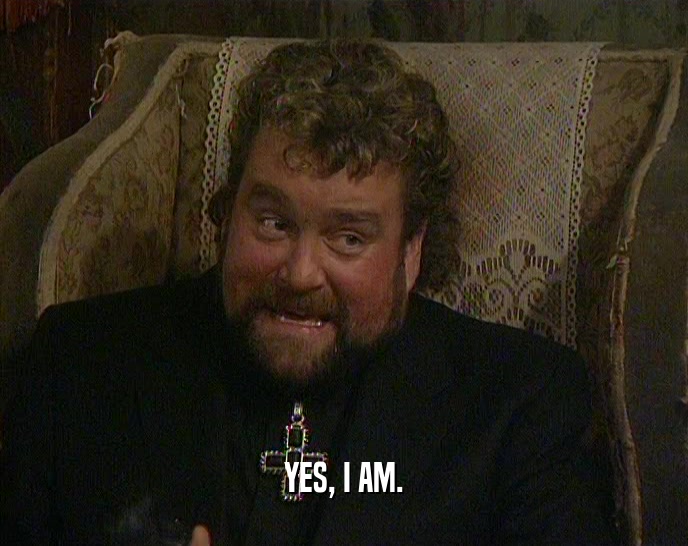 YES, I AM.  