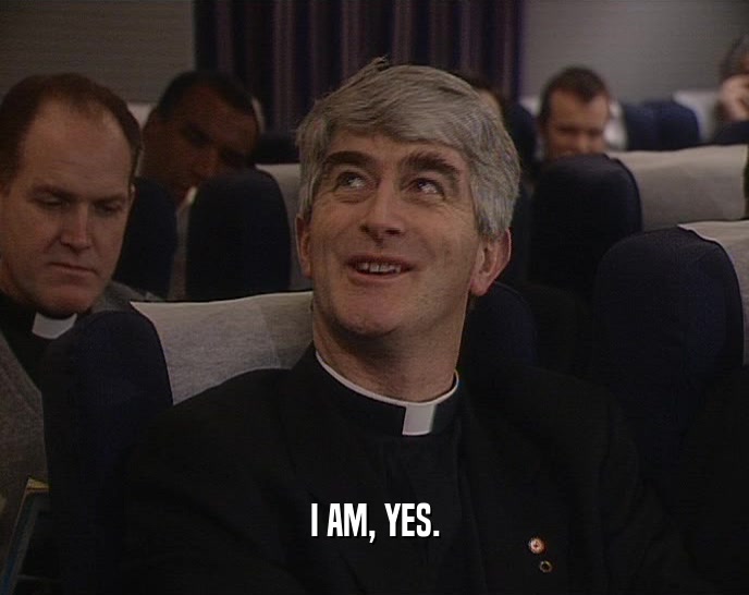 I AM, YES.  