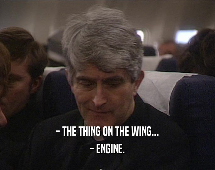 - THE THING ON THE WING... - ENGINE. 
