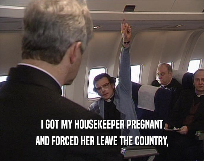 I GOT MY HOUSEKEEPER PREGNANT AND FORCED HER LEAVE THE COUNTRY, 