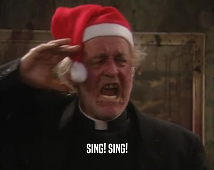 SING! SING!
  