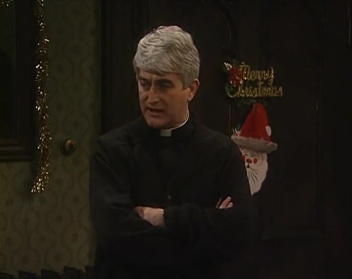 GOD ALMIGHTY. DOUGAL! LEAVE THE CALENDAR UNTIL TOMORROW. 
