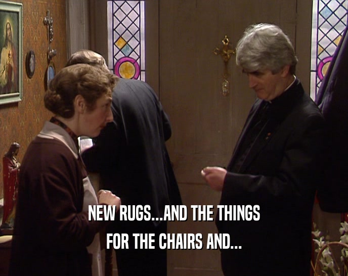 NEW RUGS...AND THE THINGS FOR THE CHAIRS AND... 