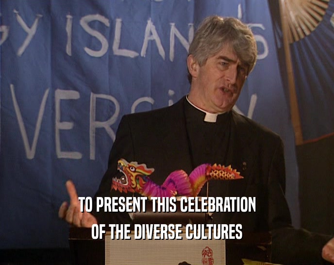 TO PRESENT THIS CELEBRATION OF THE DIVERSE CULTURES 
