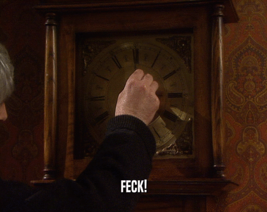 FECK!  
