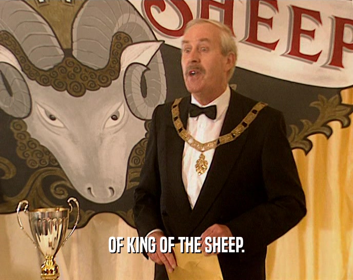 OF KING OF THE SHEEP.  