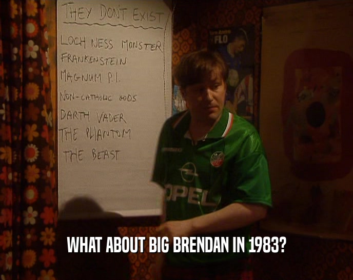 WHAT ABOUT BIG BRENDAN IN 1983?  