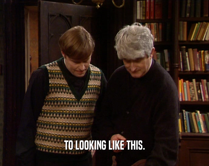 TO LOOKING LIKE THIS.  