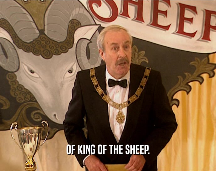 OF KING OF THE SHEEP.  