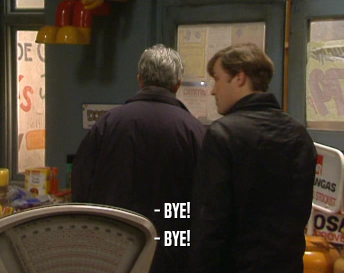 - BYE! - BYE! 
