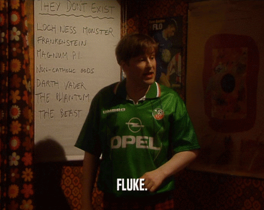FLUKE.  