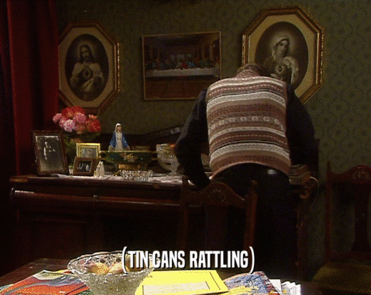 (TIN CANS RATTLING)  