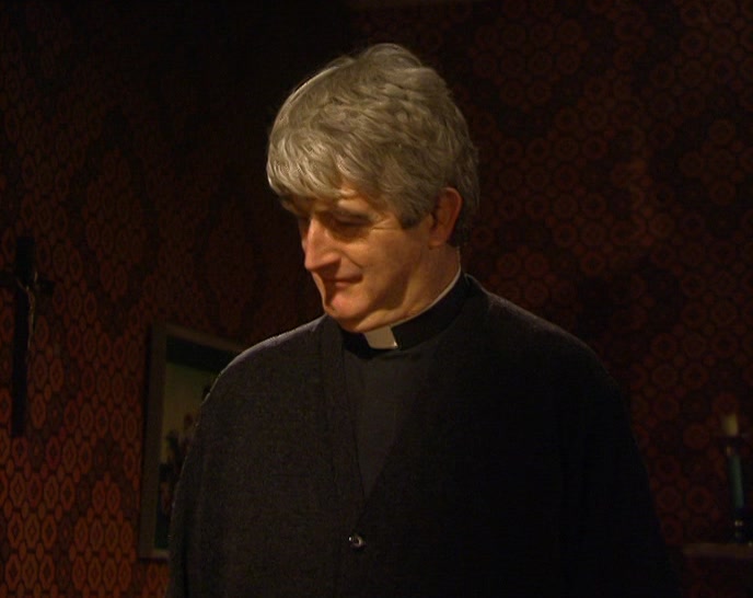 TED, IT'S SCARY OUT THERE
 IN THE REAL NON-PRIEST WORLD.
 