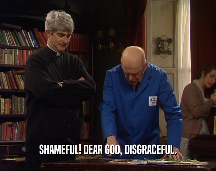 SHAMEFUL! DEAR GOD, DISGRACEFUL.  