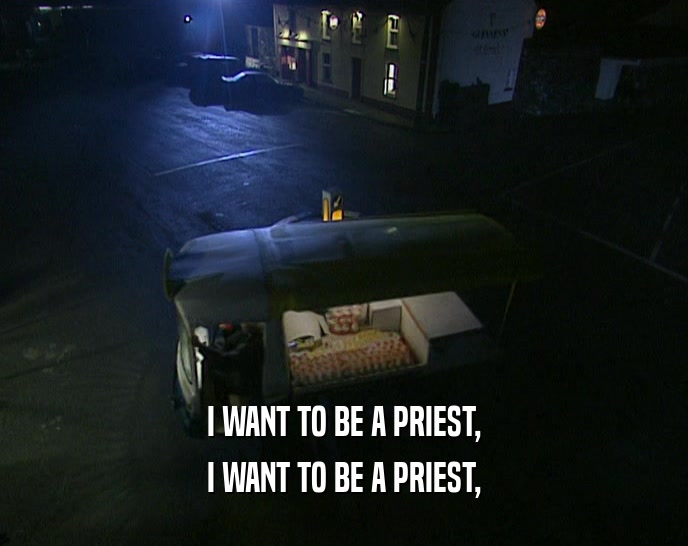 I WANT TO BE A PRIEST, I WANT TO BE A PRIEST, 