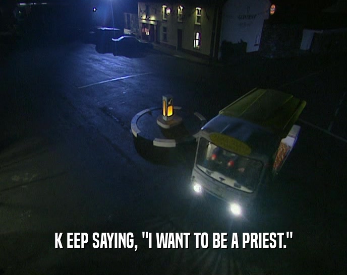K EEP SAYING, 