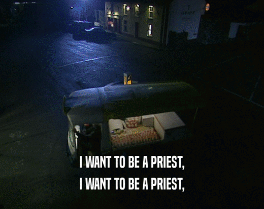 I WANT TO BE A PRIEST, I WANT TO BE A PRIEST, 