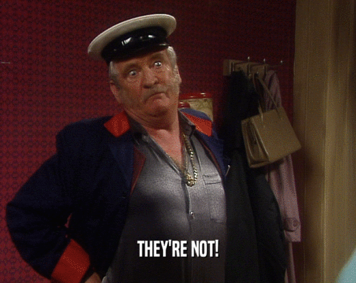 THEY'RE NOT!  
