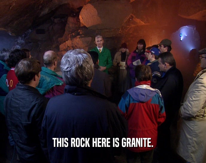 THIS ROCK HERE IS GRANITE.  