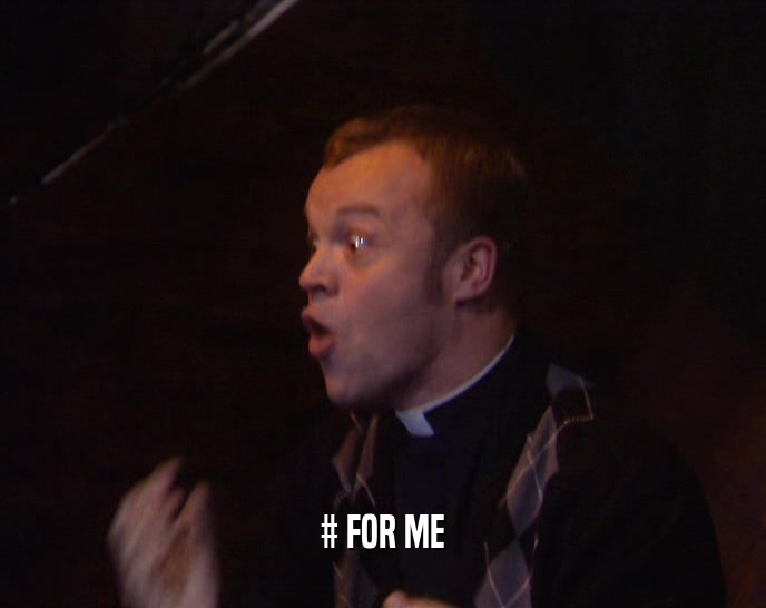 # FOR ME  