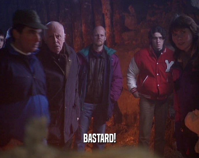 BASTARD!  