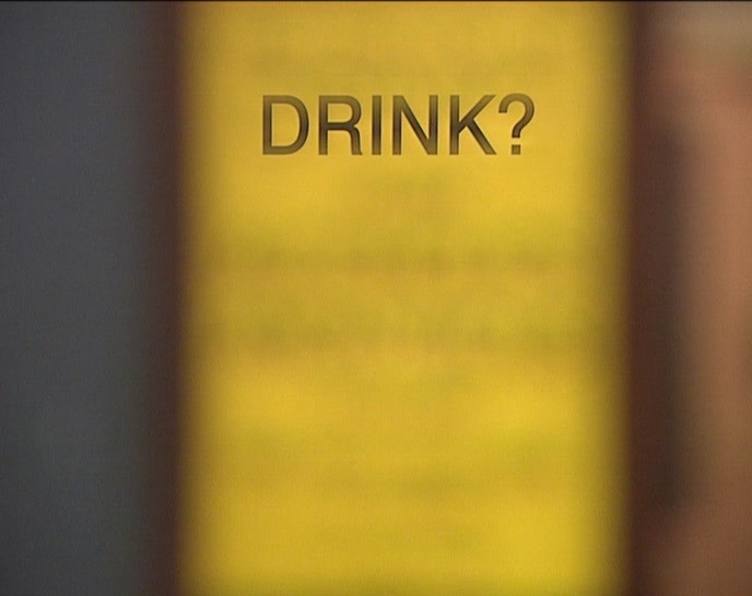 DRINK!  
