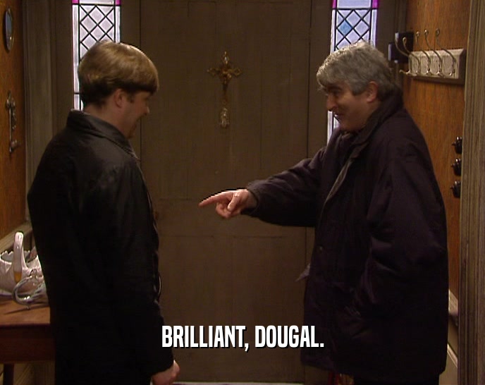 BRILLIANT, DOUGAL.  