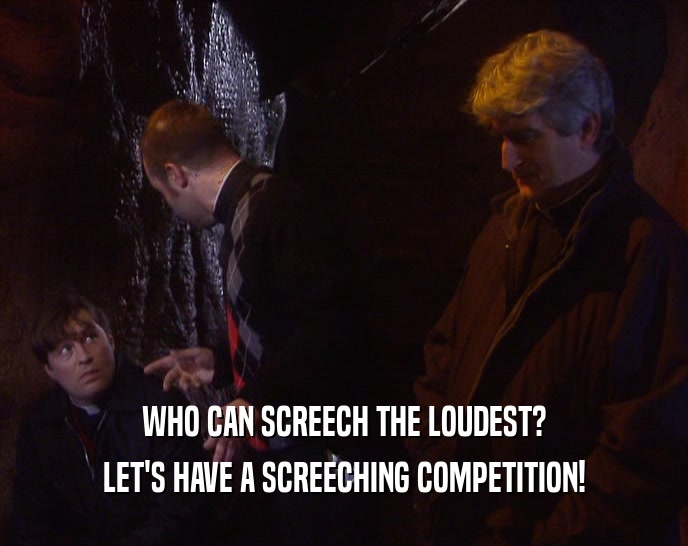 WHO CAN SCREECH THE LOUDEST? LET'S HAVE A SCREECHING COMPETITION! 